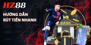 hướng dẫn rút tiền nhanh